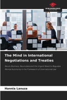 The Mind in International Negotiations and Treaties 6209489176 Book Cover