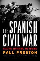 The Spanish Civil War: Reaction, Revolution, and Revenge 0007232071 Book Cover