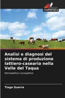 Analisi e diagnosi del sistema di produzione lattiero-casearia nella Valle del Taqua (Italian Edition) 6209617379 Book Cover