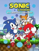 Sonic & Friends Coloring Book: All Classic Sonic Characters! 1985613689 Book Cover