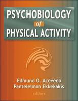Psychobiology of Physical Activity 0736055363 Book Cover