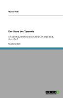 Der Sturz der Tyrannis: Ein Schritt zur Demokratie in Athen am Ende des 6. Jh. v. Chr.? 364084937X Book Cover