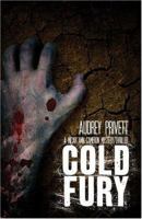 Cold Fury: A Micah Ann Cameron mystery/thriller 1424115876 Book Cover