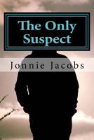 The Only Suspect 0758208006 Book Cover