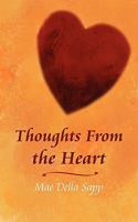 Thoughts From the Heart 1425905021 Book Cover