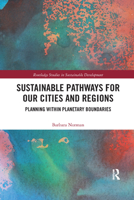 Sustainable Pathways for Our Cities and Regions: Planning Within Planetary Boundaries 0367374412 Book Cover
