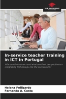 In-service teacher training in ICT in Portugal 6208268834 Book Cover