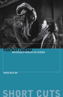Fantasy Cinema: Impossible Worlds on Screen 1906660166 Book Cover