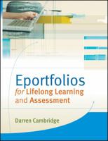 Eportfolios for Lifelong Learning and Assessment 0470503769 Book Cover