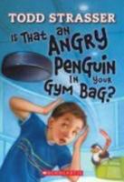 Is That An Angry Penguin In Your Gym Bag? 043977697X Book Cover