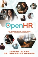 OpenHR: The Human Capital Framework for the Blended Workforce 1068529717 Book Cover