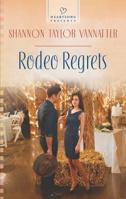 Rodeo Regrets 0373486669 Book Cover