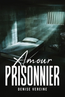 Amour Prisonnier 3700022298 Book Cover