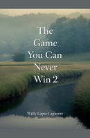 The Game You Can never Win 2 (Relationship) B0FFQMN6S8 Book Cover