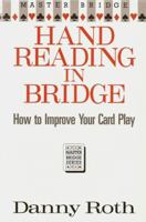 Hand Reading in Bridge: How to Improve Your Card Play 0575054344 Book Cover