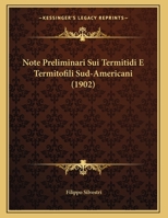 Note Preliminari Sui Termitidi E Termitofili Sud-americani... 1278402578 Book Cover