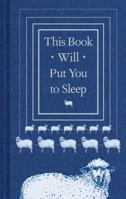 This Book Will Put You to Sleep 1452173613 Book Cover