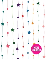 Meal Planner: Nifty 52 Weeks Pages for Tracking and Planning your Meals, Grocery Shopping List, Food Planner Prep Book | Large 8.5 x 11 Inch | 110 Pages - Product # 222012 1710814446 Book Cover