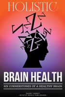 Holistic Brain Health B0C1MB6L54 Book Cover