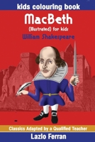 MacBeth (Annotated) English as a Second or Foreign Language: Adapted by Lazlo Ferran 1675100837 Book Cover