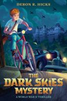 The Dark Skies Mystery: A WWII Thriller 0063306417 Book Cover