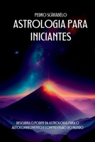 Astrologia Para Iniciantes (Portuguese Edition) 6500685725 Book Cover