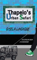 Thapelo's Urban Safari 1043807314 Book Cover