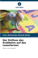 Der Einfluss des Krabbelns auf das Lesenlernen 6200685649 Book Cover
