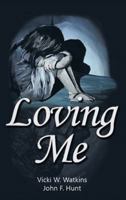 Loving Me 1478780681 Book Cover