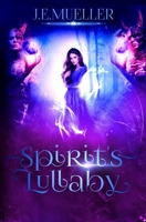 Spirit's Lullaby 1986442608 Book Cover