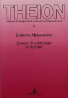 Christ: The Mystery in History: A Critical Study on the Christology of Raymond Panikkar 3631483694 Book Cover
