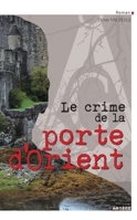 Le crime de la porte d'Orient 2916053697 Book Cover