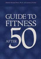 Guide to Fitness After Fifty 1461341418 Book Cover