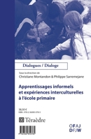 Apprentissages informels et expériences interculturelles à l'école primaire (Dialogues/ Dialoge) (French Edition) 2360850784 Book Cover