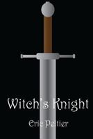 Witch's Knight 1540819094 Book Cover