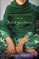 Forbidden Lessons in a Kabul Guesthouse: The True Story of One Woman Who Risked Everything to Bring Hope to Afghanistan 1844086631 Book Cover