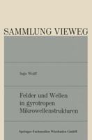 Felder Und Wellen in Gyrotropen Mikrowellenstrukturen 3528075120 Book Cover