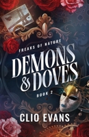 Demons & Doves: A Dark Why Choose Monster Romance (Freaks of Nature Duet) B0H129CLZX Book Cover