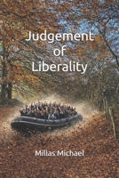 Judgement Of Liberality (The JOL) 1919517103 Book Cover