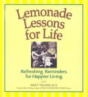 Lemonade Lessons for Life 0975580140 Book Cover