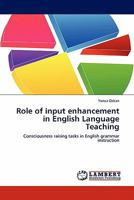 Role of Input Enhancement in English Language Teaching 3844385398 Book Cover