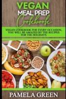 Vegan low carb Cookbook: vegan cookbook for every occasion, you will be amazed by the recipes for the holidays. B08C96QTKR Book Cover