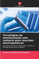 Tecnologias de monitorização sem contacto para reacções electroquímicas (Portuguese Edition) 6208295246 Book Cover
