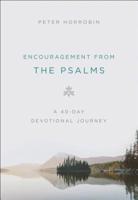 Encouragement from the Psalms: A 40-Day Devotional Journey 0800799410 Book Cover
