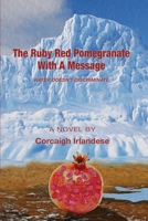 The Ruby Red Pomegranate With a Message: Water Doesn't Discriminate B087L4PDRM Book Cover
