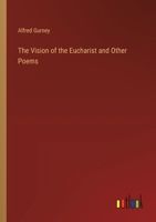The Vision of the Eucharist and Other Poems 3385406501 Book Cover