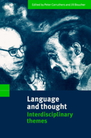 Language and Thought: Interdisciplinary Themes 0521637589 Book Cover