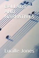 Ballads and Narratives B08FXNBWP7 Book Cover