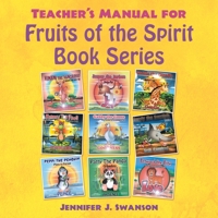 Teacher's Manual for Fruits of the Spirit Book Series 1664214593 Book Cover