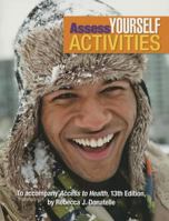 Assess Yourself Activities to Accompany Access to Health 0321860144 Book Cover